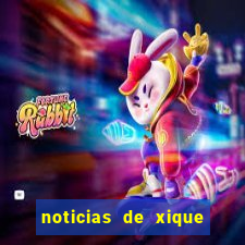 noticias de xique xique bahia